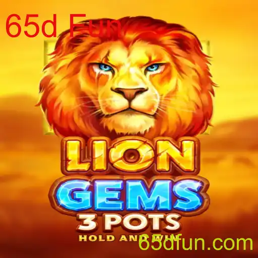 Descubra o Universo de LionGems3pots: Entretenimento e Estratégia com 65d Fun